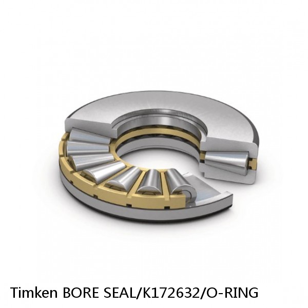 BORE SEAL/K172632/O-RING Timken Thrust Tapered Roller Bearings