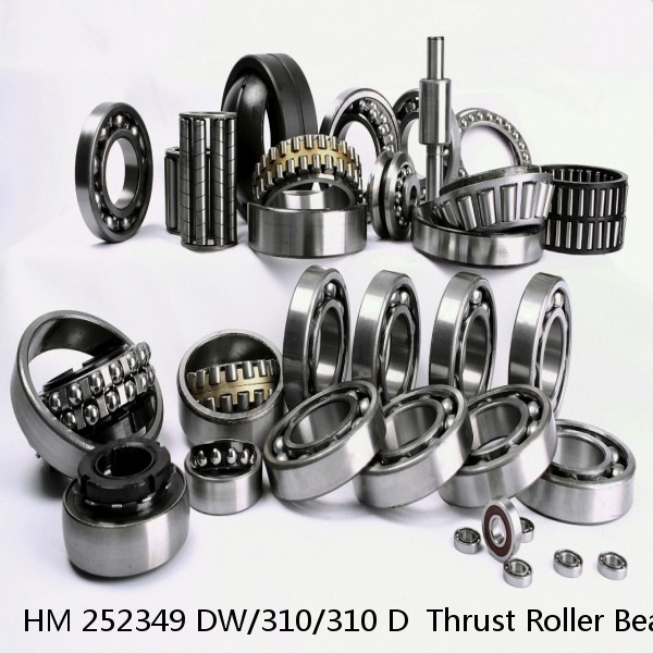 HM 252349 DW/310/310 D  Thrust Roller Bearing #1 image